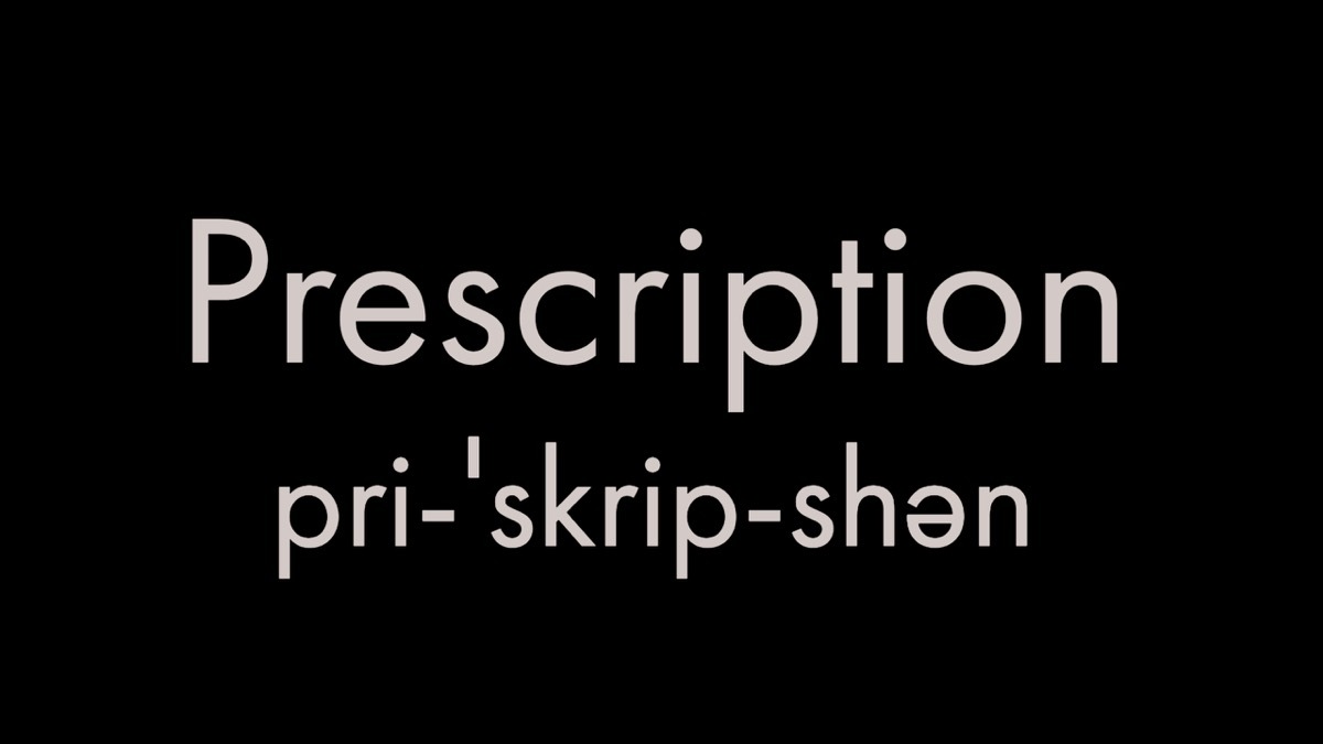 How to pronounce prescription 